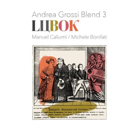 Lubok Andrea Grossi Blend 3