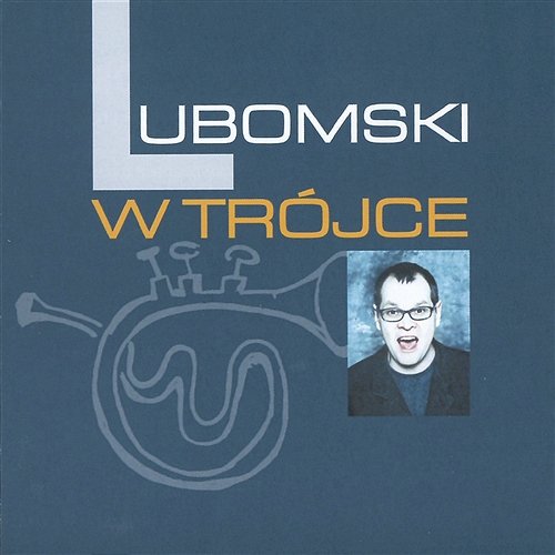 Lubomski W Trójce Mariusz Lubomski