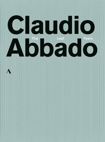 Lucerne Fo & Abbado: Abbado - The Last Years Various Directors