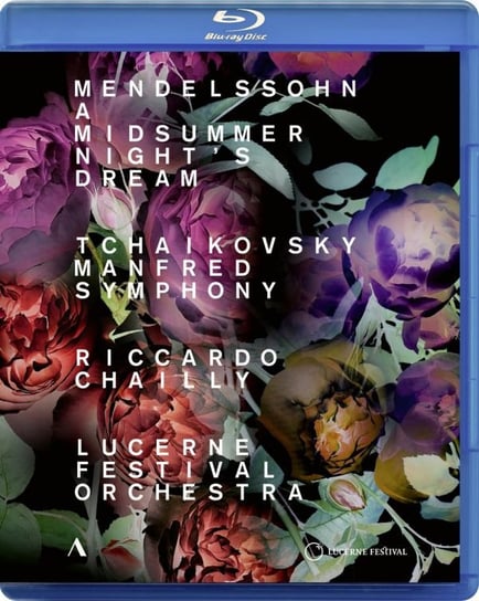 Lucerne Fo & Chailly: Mendelssohn: Midsummer Nights Dream 