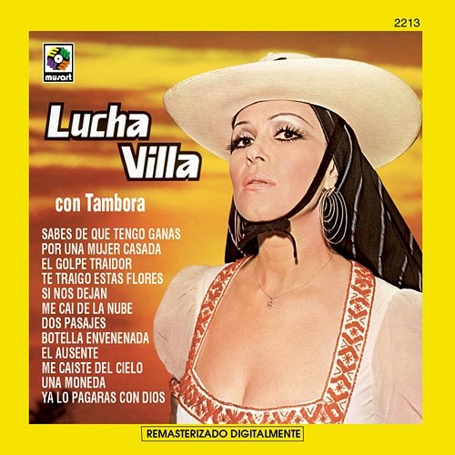 Lucha Villa con Tambora Lucha Villa feat. Ramon Lopez Alvarado, Banda La Costena