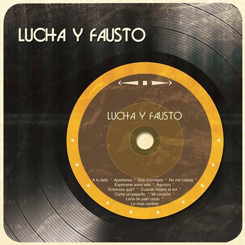 Lucha y Fausto Lucha y Fausto