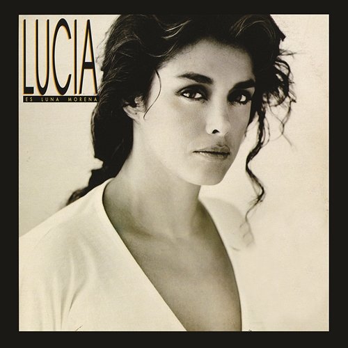 Lucía Es "Luna Morena" Lucía Méndez