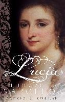 Lucia in the Age of Napoleon Di Robilant Andrea