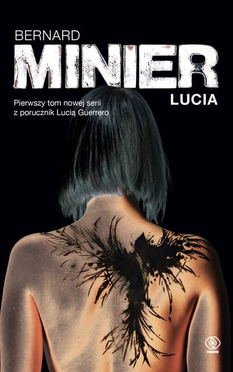 Lucia. Lucia Guerrero. Tom 1 Minier Bernard