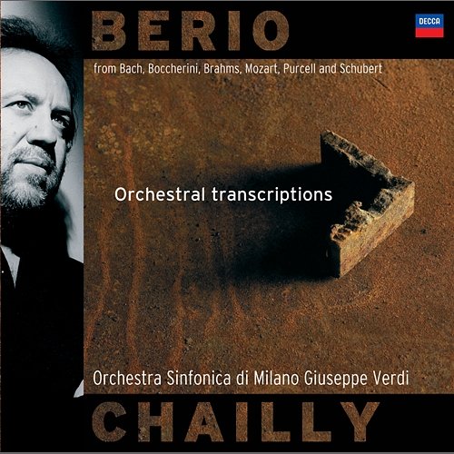 Luciano Berio / Trascrizioni orchestrali Riccardo Chailly, Fausto Ghiazza, Orchestra Sinfonica di Milano Giuseppe Verdi