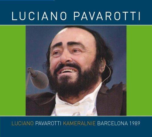 Luciano Pavarotti Kameralnie - Barcelona 1989 Pavarotti Luciano