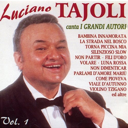 Luciano Tajoli Canta I Grandi Autori, Vol. 1 Luciano Tajoli