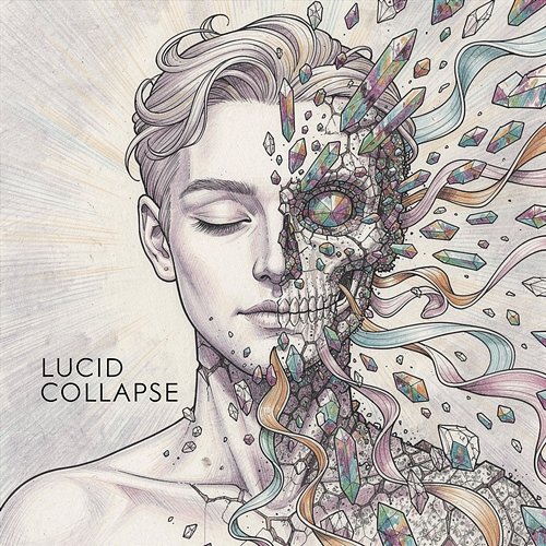 Lucid Collapse Andreas Kappel