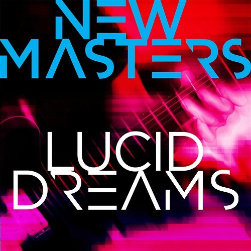 Lucid Dreams New Masters feat. Gilad Hekselman