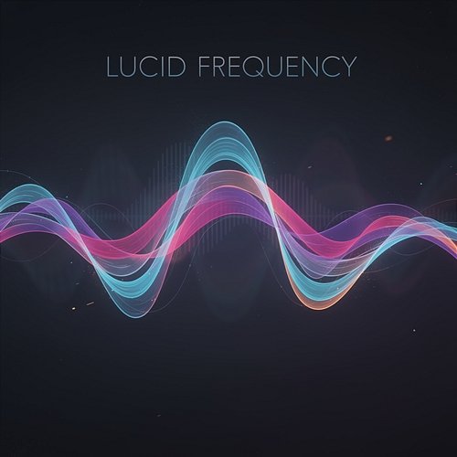 Lucid Frequency Dennis Van Steen