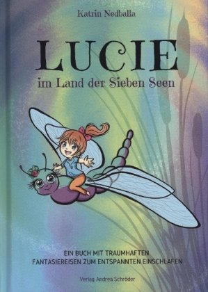 Lucie im Land der sieben Seen Verlag Andrea Schröder