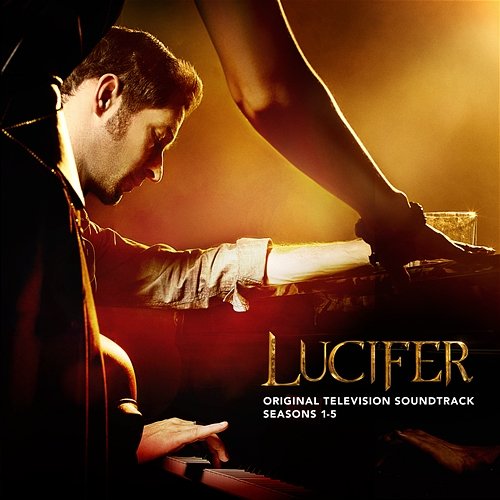 Lucifer: Seasons 1-5 (Original Television Soundtrack) Lucifer Cast