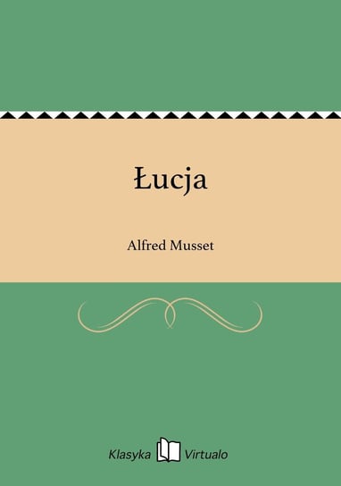 Łucja - ebook epub Musset Alfred