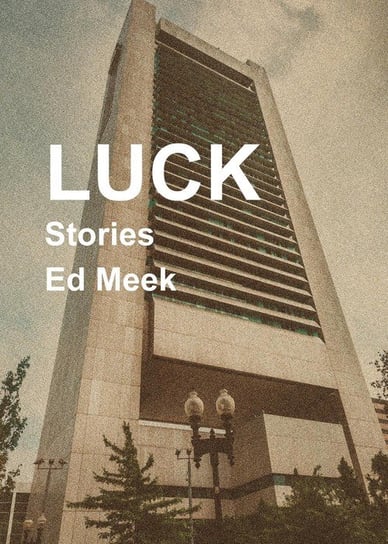 Luck Meek Ed