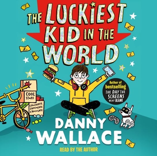 Luckiest Kid in the World Wallace Danny