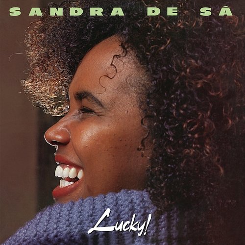 Lucky! Sandra De Sá