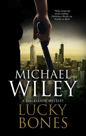 Lucky Bones Wiley Michael