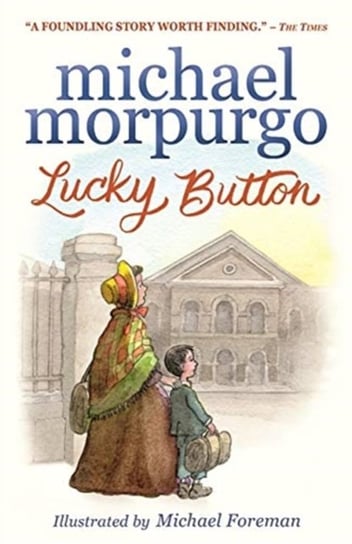 Lucky Button Sir Michael Morpurgo