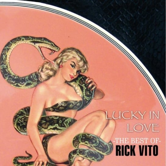 Lucky in Love: Best Of Rick Vito Vito Rick