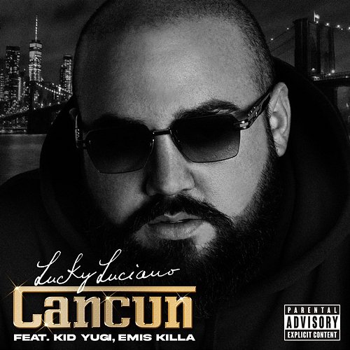 Lucky Luciano Cancun feat. Emis Killa, Kid Yugi