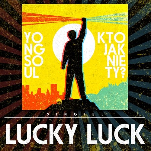 Lucky Luck YongSoul feat. Najduch