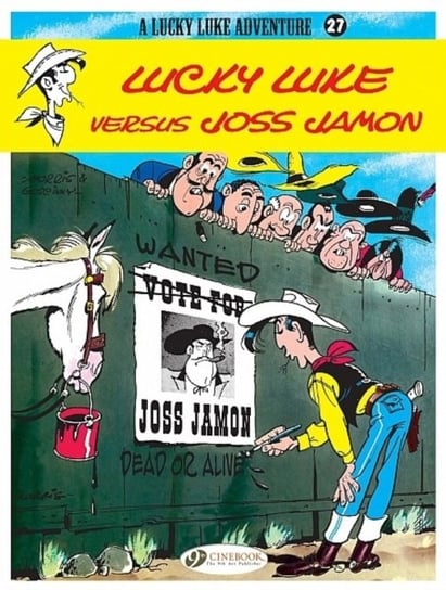 Lucky Luke Versus Joss Jamon. Lucky Luke 27 Opracowanie zbiorowe