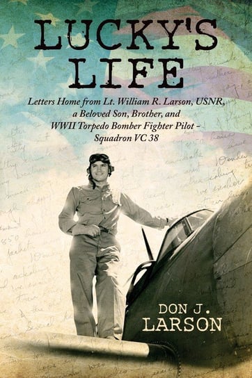 Lucky's Life Larson Donald J.