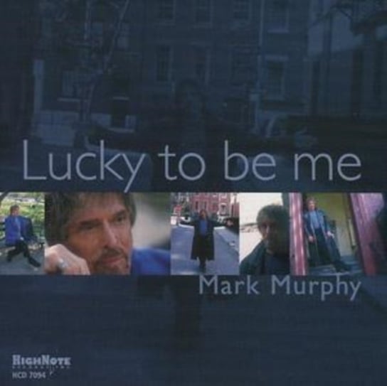 Lucky To Be Me Murphy Mark
