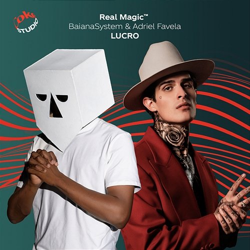LUCRO (Real Magic) Baianasystem, Adriel Favela