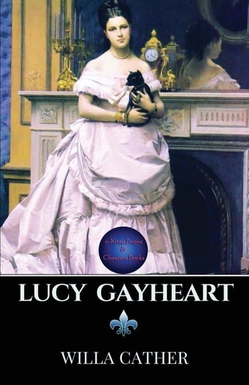 Lucy Gayheart Cather Willa