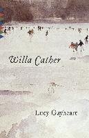 Lucy Gayheart: Reissue Cather Willa