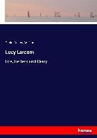 Lucy Larcom Addison Daniel Dulany