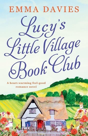 Lucy's Little Village Book Club Davies Emma