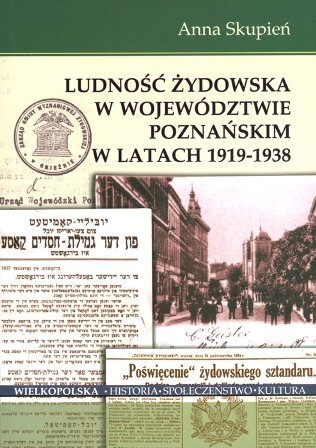 Ludność Żydowska w Województwie Poznańskim Skupień Anna