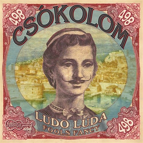 Introduction To Ludo Luda (The Fool) Csokolom