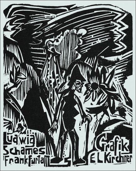 Ludwig Schames, Frankfurt am, Ernst Ludwig Kirchner - plakat 20x30 cm Galeria Plakatu