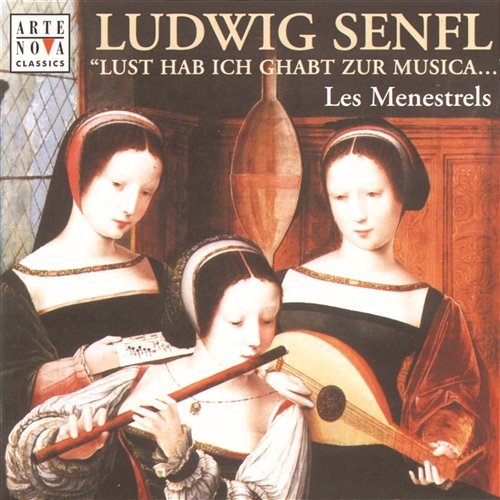 Ludwig Senfl Les Menestrels