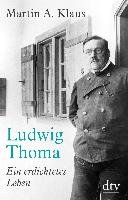 Ludwig Thoma Klaus Martin A.