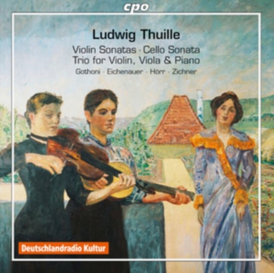 Ludwig Thuille: Chamber Works Various Artists