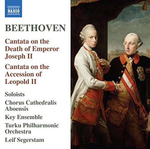 Ludwig van Beethoven Cantata on the Death of Emperor Joseph II. Cantata on the Accession of Leopold II Various Artists