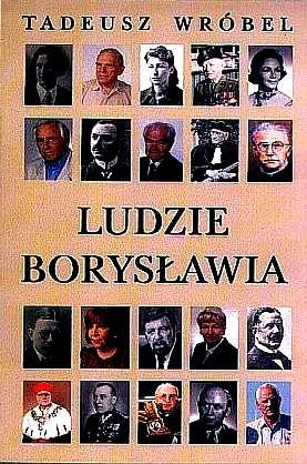 Ludzie Borysławia Wróbel Tadeusz
