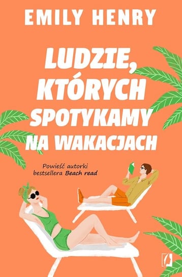 Ludzie, których spotykamy na wakacjach Henry Emily