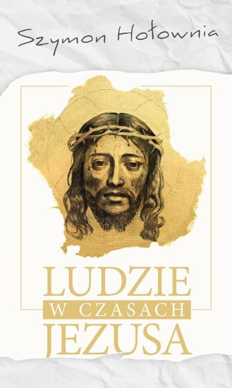 Ludzie w czasach Jezusa - ebook mobi Hołownia Szymon