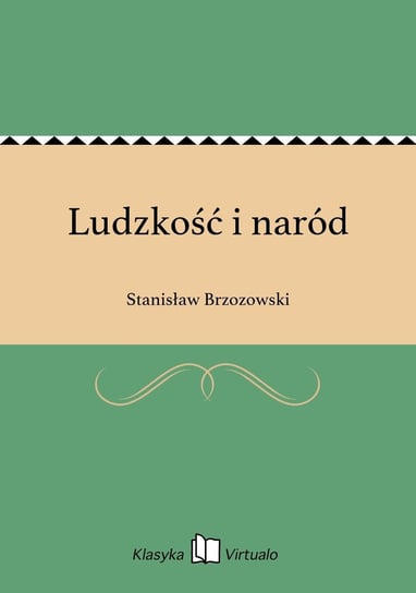 Ludzkość i naród Brzozowski Stanisław