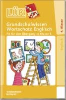 LÜK. Grundschulwissen Englisch - Für den Übergang in Klasse 5 Jebautzke Kirstin