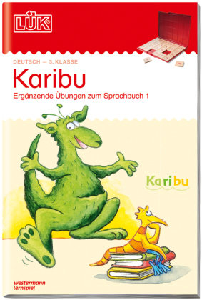 LÜK. Karibu - 3. Klasse: Ergänzende Übungen zum Sprachbuch 1 Georg Westermann Verlag, Georg Westermann Verlag Gmbh