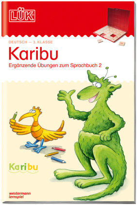 LÜK. Karibu - 3. Klasse: Ergänzende Übungen zum Sprachbuch 2 Georg Westermann Verlag, Georg Westermann Verlag Gmbh