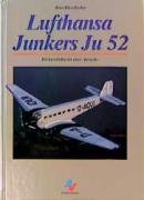 Lufthansa Junkers Ju 52 Radinger Willy, Pletschacher Peter, Schick Walter