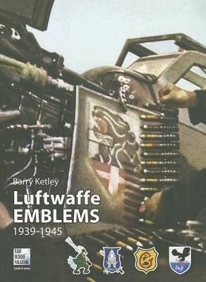 Luftwaffe Emblems 1939-1945 Ketley Barry
